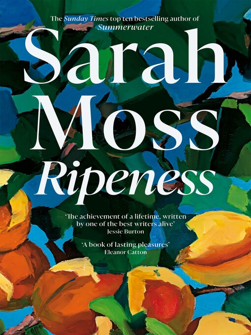 Title details for Ripeness by Sarah Moss - Wait list
